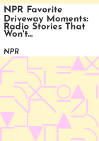 NPR_Favorite_Driveway_Moments